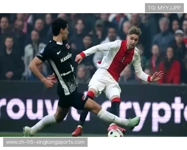 阿贾克斯继续稳居荷甲榜首,冠军争夺进入关键时刻,阿贾克斯有几名荷兰国脚